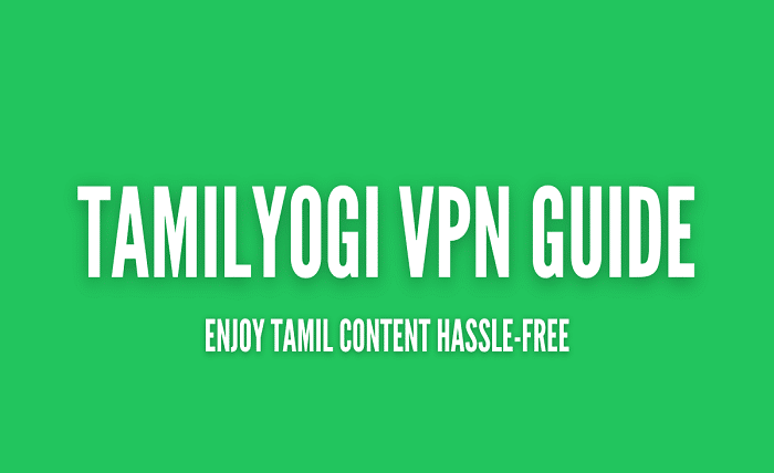 tamilyogi vpn download